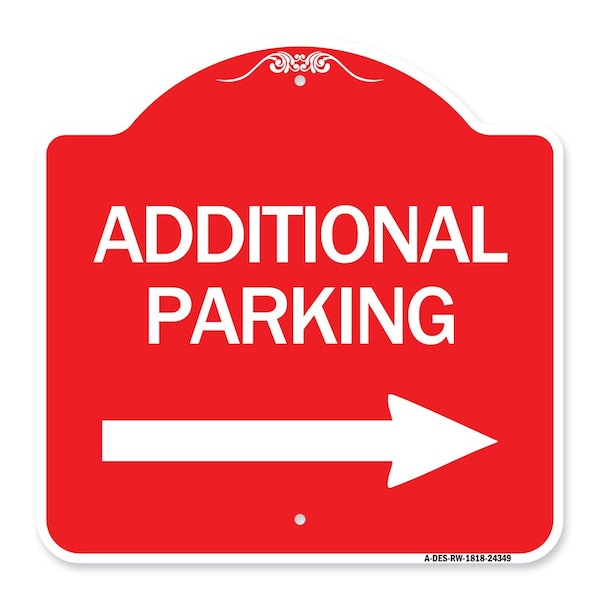 Additional Parking Sign Right Arrow, Red & White Aluminum Sign, 18" x 18", RW-1818-24349